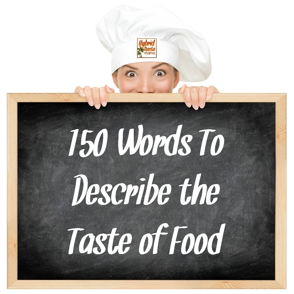 150 Words To Describe Food