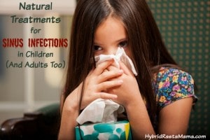 Sinus troubles got you down? Learn how to treat a sinus infection naturally. Herbal remedies are safe & gentle for children and strong enough for an adult. From HybridRastaMama.com