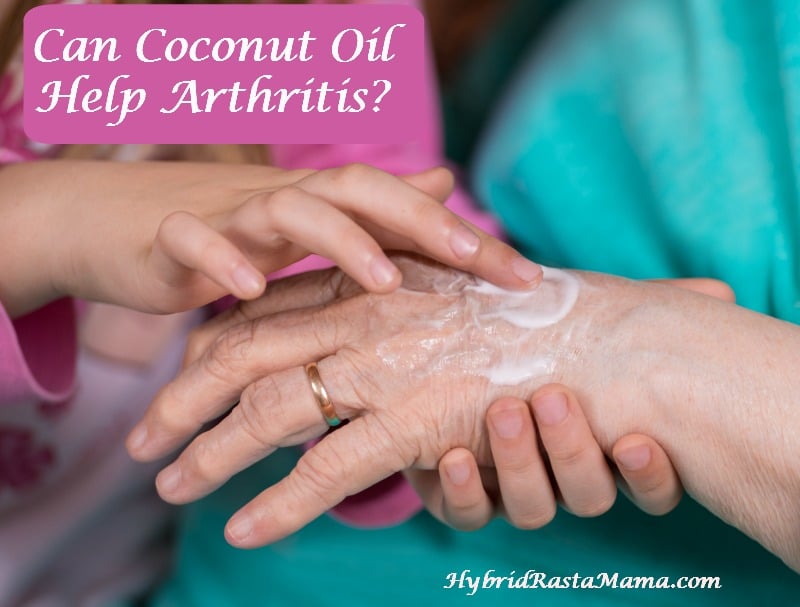 Coconut Oil For Arthritis