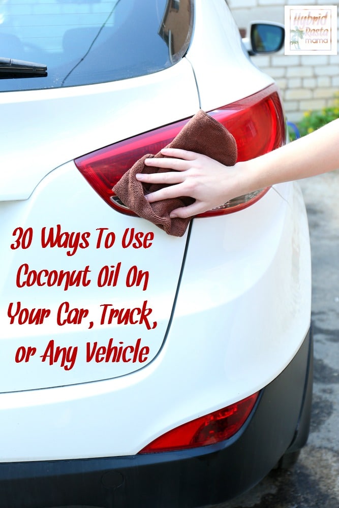 Coconut oil is not just for people and pets! Did you know that there are 30 ways to use coconut oil on your car, truck, or any vehicle? Check it out from HybridRastaMama.com.