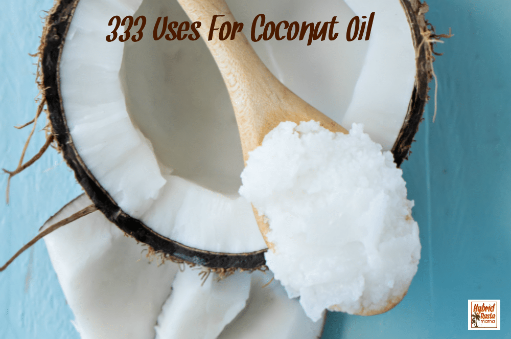 333 Uses For Coconut Oil The Ultimate Guide On How To Use Coconut Oil