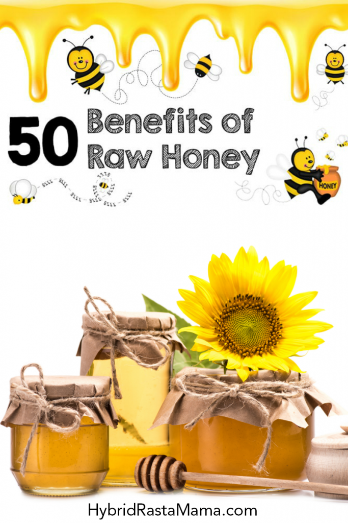 Is Raw Honey Good For You? 50 Benefits of Raw Honey Hybrid Rasta Mama