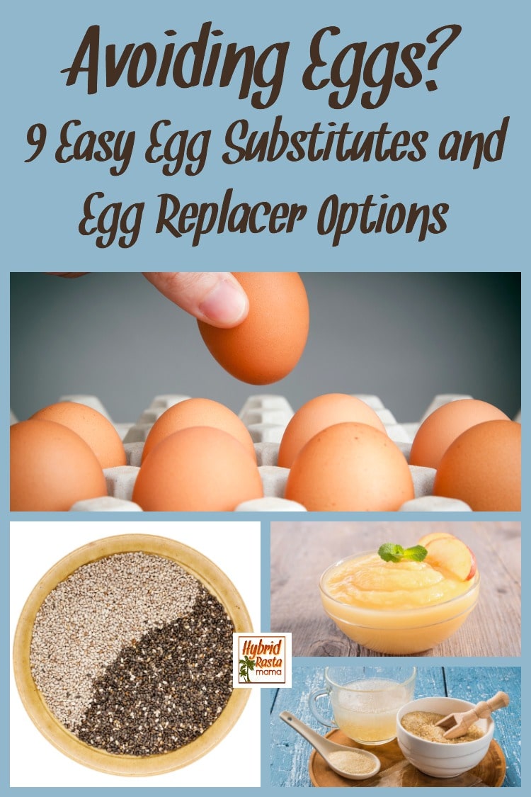 Egg substitutes and egg replacer options inclusing images of an open carton of brown eggs, chia seeds in a bowl and a bowl of organic applesauce.