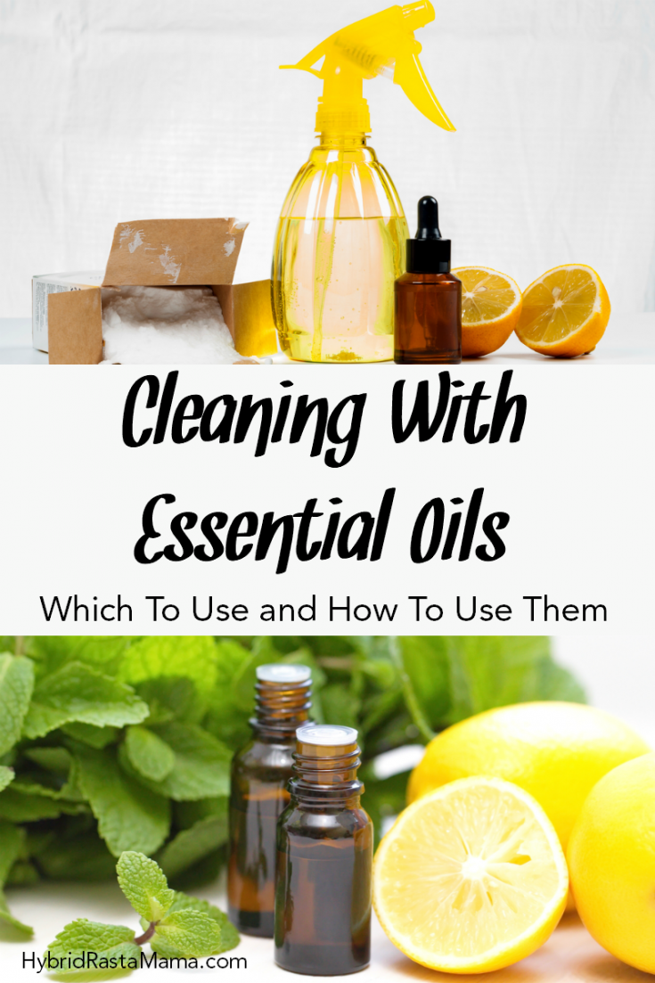 Cleaning With Essential Oils – Which To Use and How To Use Them