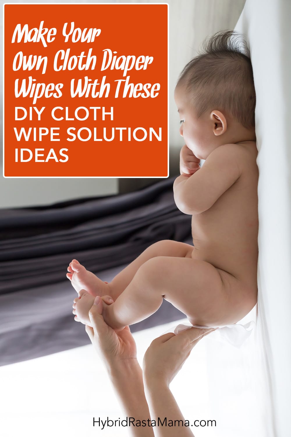 Mother wipe the bottom and the body baby with homemade cloth diaper wipes solution after bath