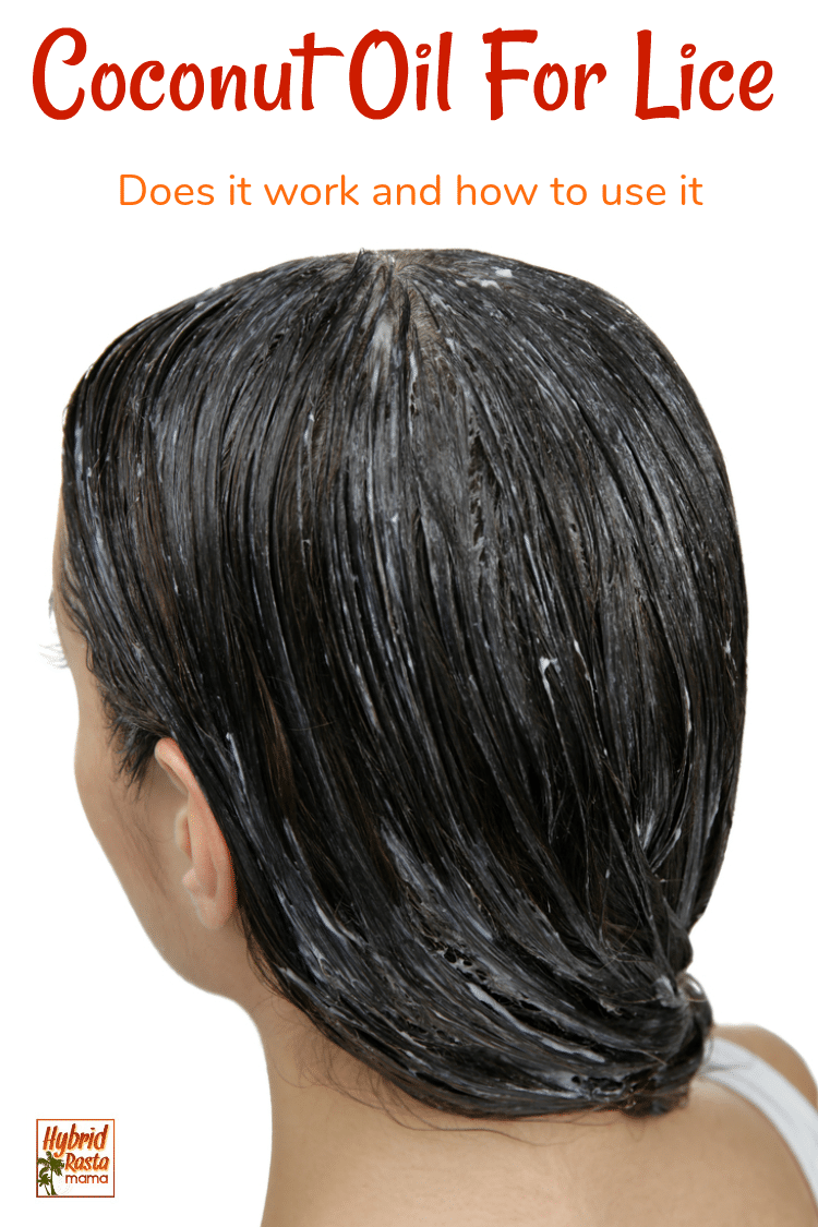 A woman with coconut oil in her hair. She is using coconut oil to remove head lice. The top of the image says coconut oil for lice.