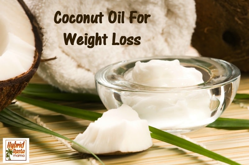 Coconut Oil For Weight Loss