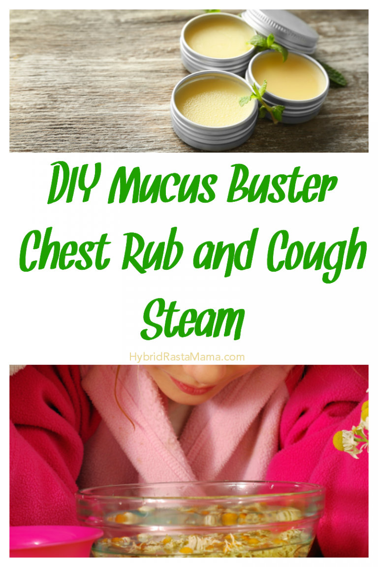 DIY Mucus Buster Chest Rub and Cough Steam Hybrid Rasta Mama