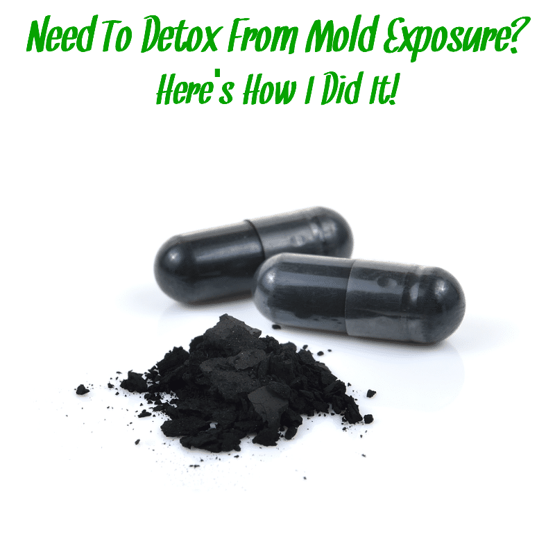 Activated charcoal on white background with words "need to detox from mold exposure?"