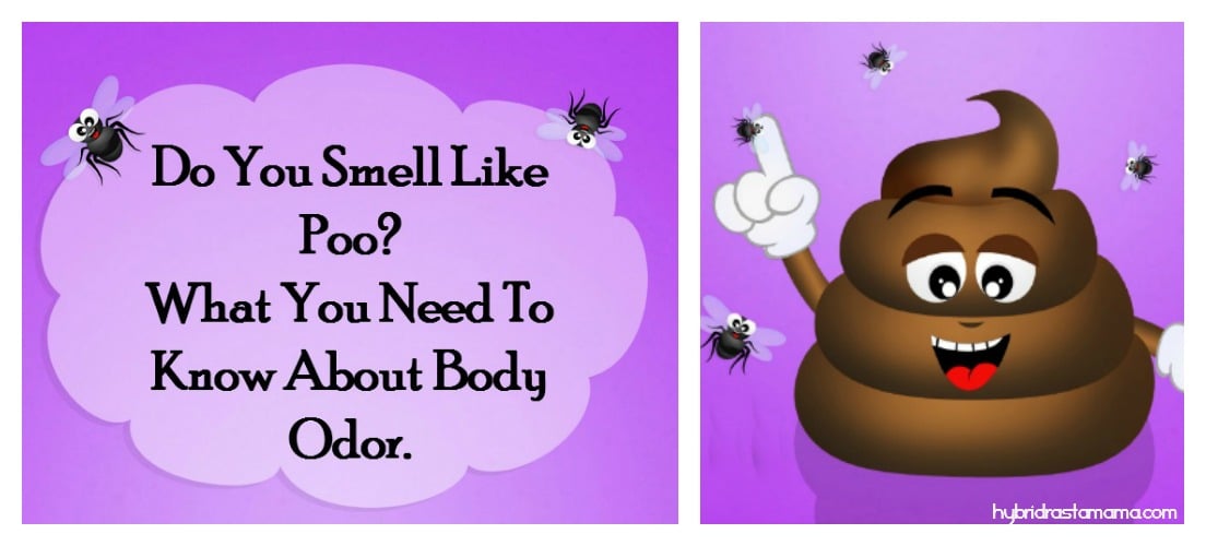 Why Do I Smell Like Poop? What You Need To Know About Body