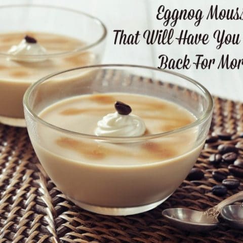 This eggnog mousse will stun even the pickiest palate! Easy to make, delicious to eat...why not make some tonight? It is the hit of every holiday potluck! From HybridRastaMama.com