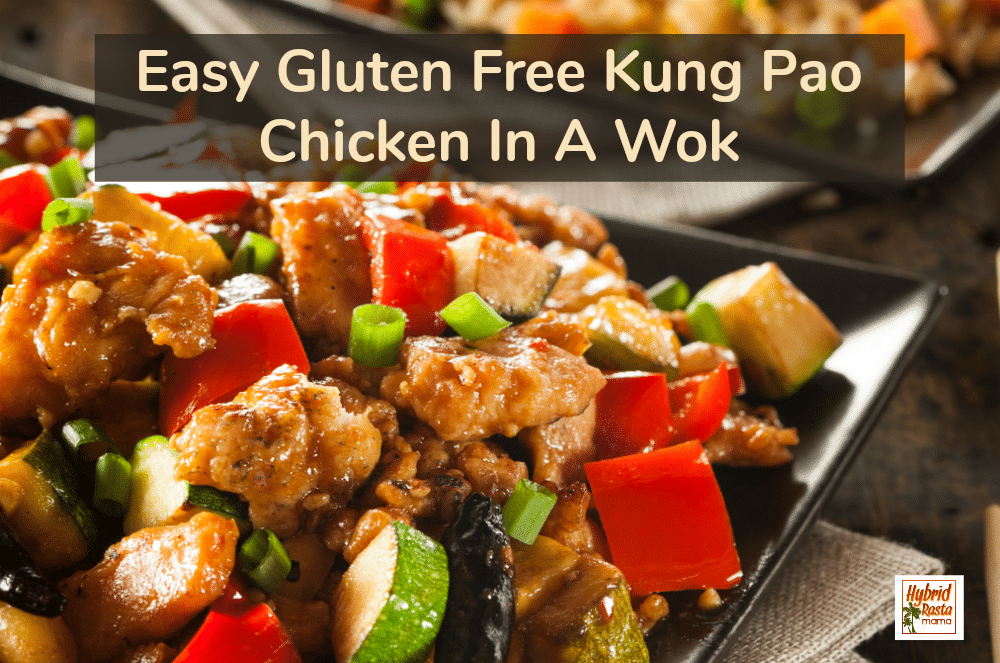 A dish of gluten free kung pao chicken