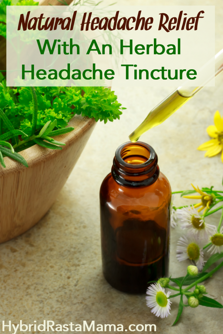 Natural Headache Relief With An Herbal Headache Tincture Hybrid Rasta