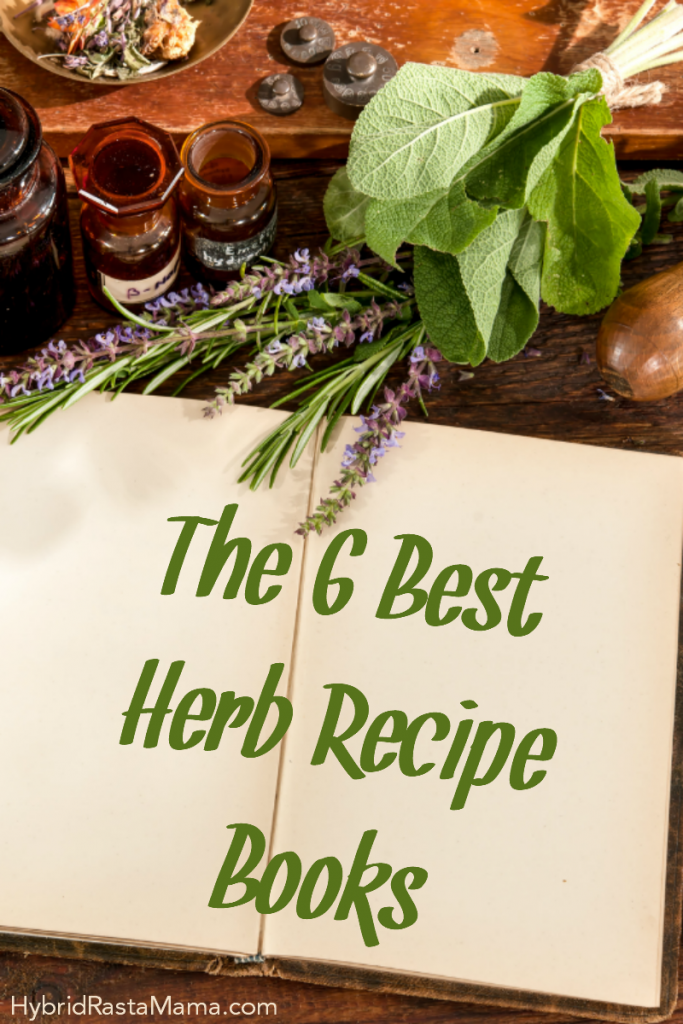 the-6-best-herbal-remedy-books-and-herb-recipe-books-hybrid-rasta-mama